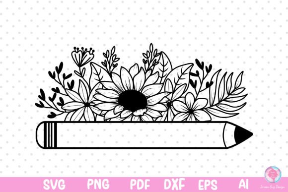 Pencil Flower Svg ,Floral Teacher Svg for Graphics and Print Templates